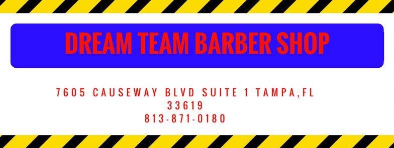 Dream Team BarberShop | 7605 Causeway Blvd A, Tampa, FL 33619, USA | Phone: (813) 871-0180