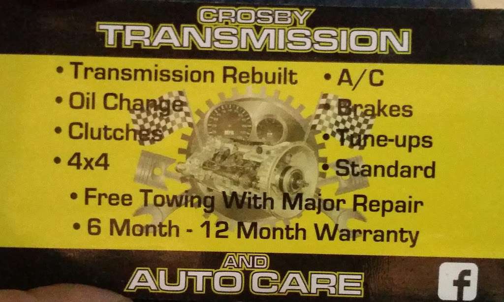 Crosby Transmission & Auto Care | 5986, 4321 US-90, Crosby, TX 77532, USA | Phone: (346) 220-0653