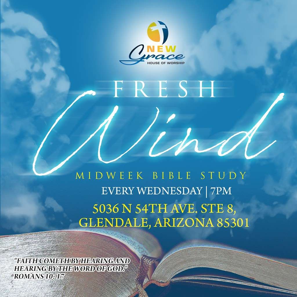 New Grace House of Worship | 5036 N 54th Ave Ste 8, Glendale, AZ 85301, USA | Phone: (623) 888-0010