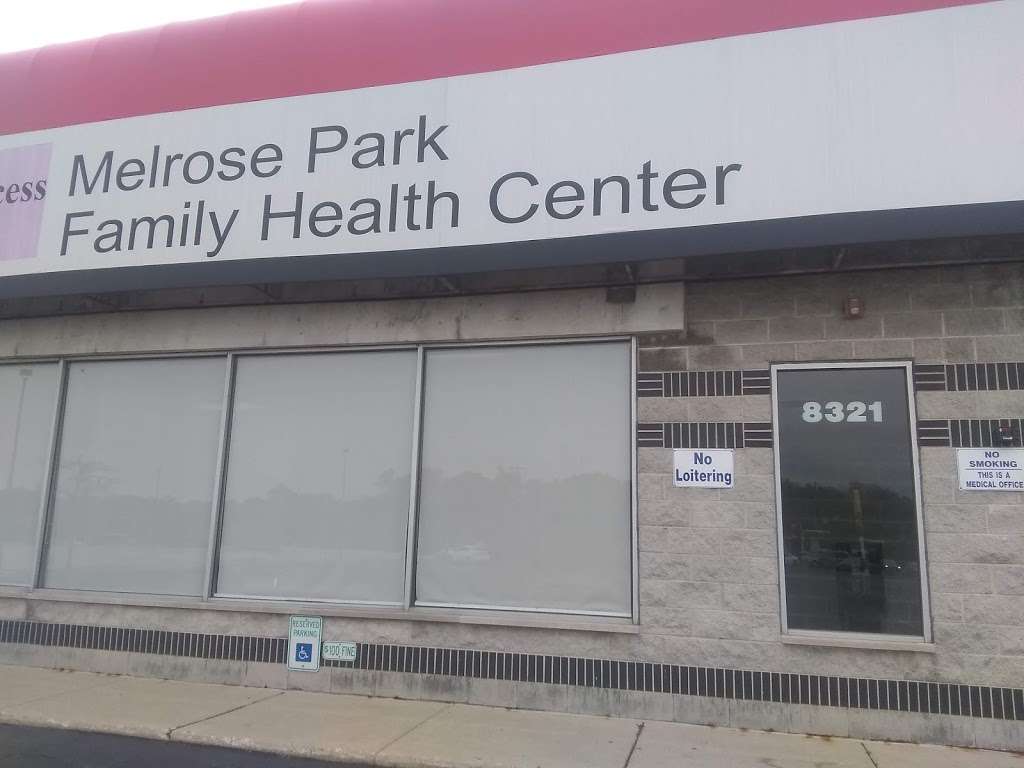 Access Melrose Park Family Health Center | 8321 W North Ave, Melrose Park, IL 60160, USA | Phone: (708) 681-2298