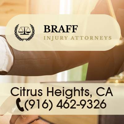 Braff Injury Attorneys | 7921 Kingswood Dr suite a4-1, Citrus Heights, CA 95610, United States | Phone: (916) 462-9326