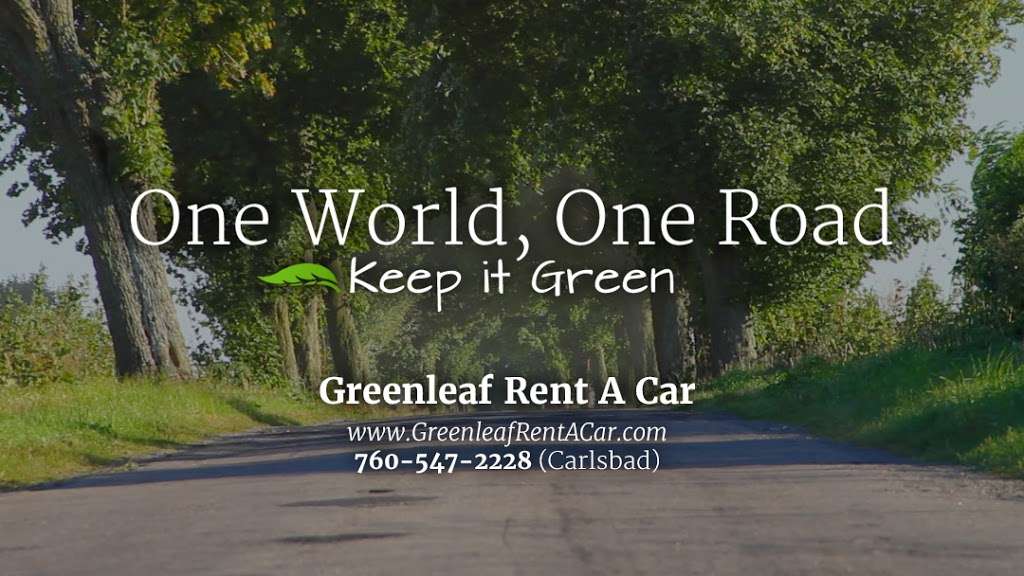 Greenleaf Rent A Car | 5355 Avenida Encinas Ste 107, Carlsbad, CA 92008, USA | Phone: (760) 547-2228