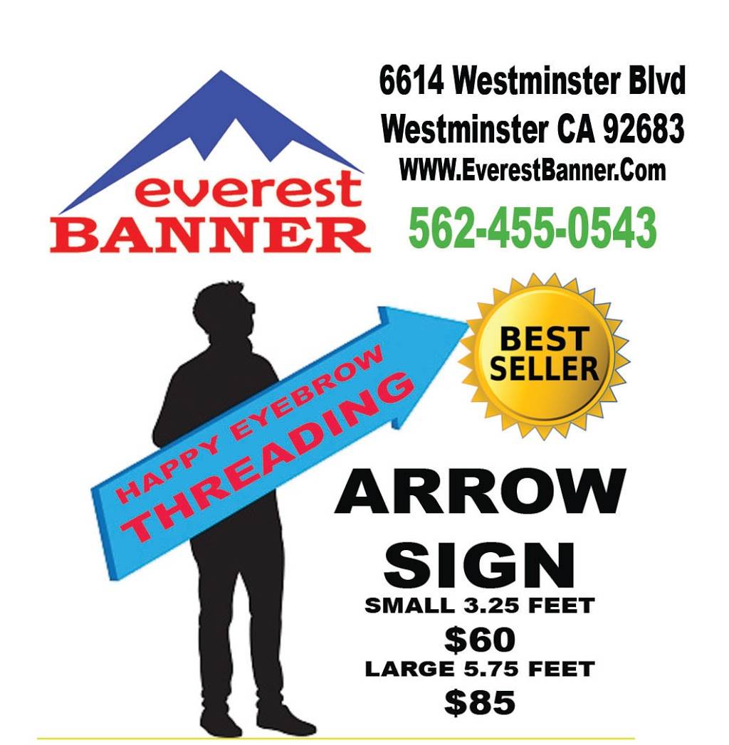 Everest Banner & Signs Shop | 6614 Westminster Blvd, Westminster, CA 92683, USA | Phone: (562) 455-0543