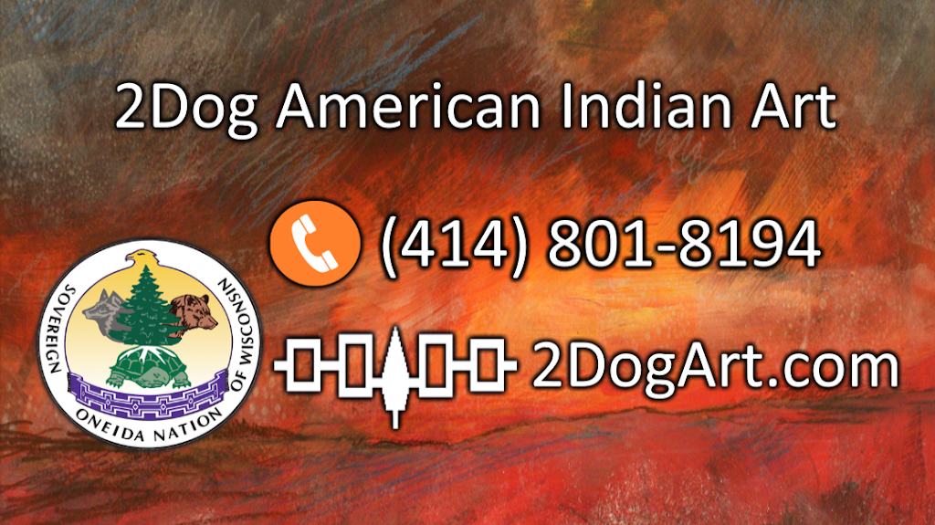 2Dog American Indian Art | 6132 W Lisbon Ave #2, Milwaukee, WI 53210, USA | Phone: (414) 801-8194