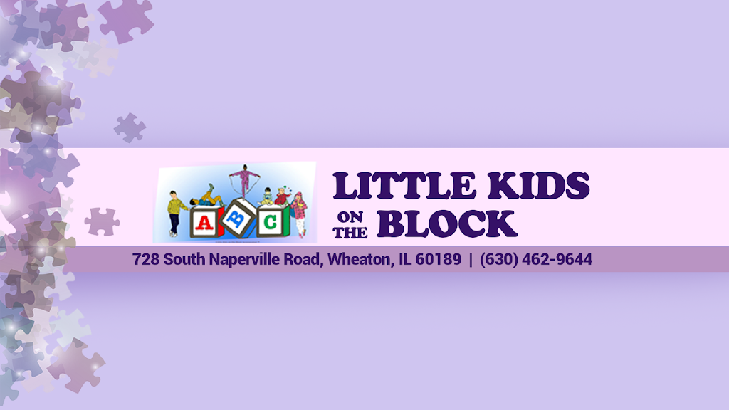 Little Kids On the Block | 728 S Naperville Rd, Wheaton, IL 60189, USA | Phone: (630) 462-9644