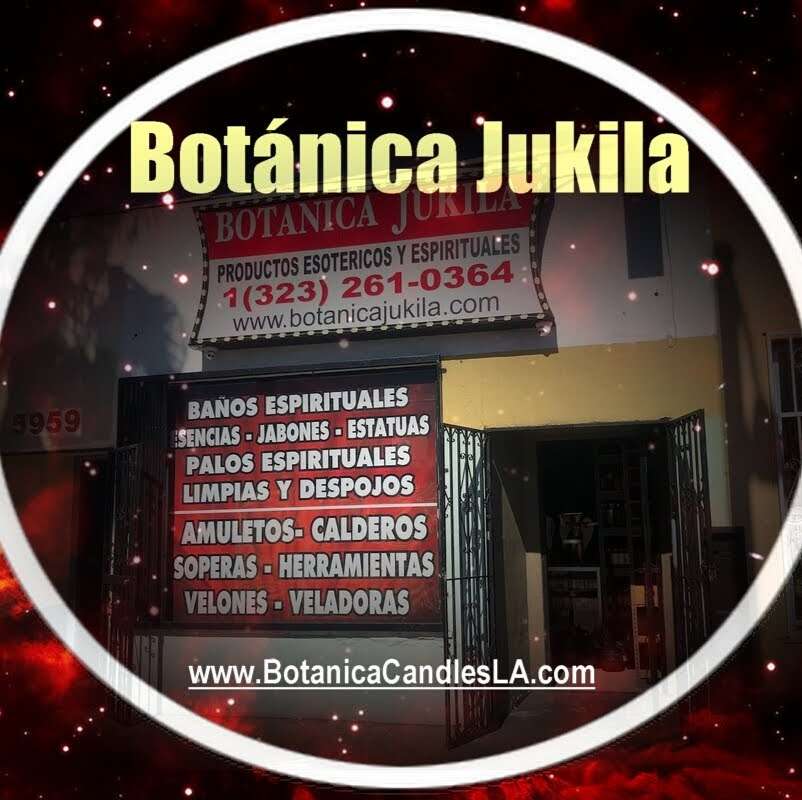 Botanica Jukila | 5959 1|2, Whittier Blvd, East Los Angeles, CA 90022, USA | Phone: (323) 261-0364