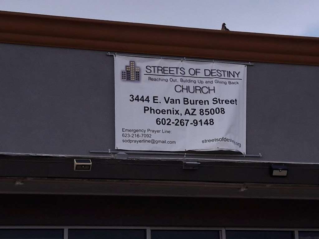 Streets of Destiny Church | 3444 E Van Buren St, Phoenix, AZ 85008, USA | Phone: (602) 267-9140