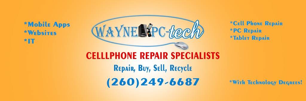 Wayne PC Tech / Cell Phone Repair Specialists | 2605 S Calhoun St, Fort Wayne, IN 46807, USA | Phone: (260) 249-6687