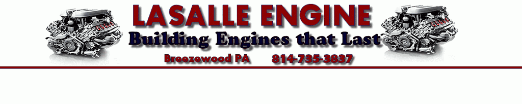 LaSalles Engine | 200 S Breezewood Rd, Breezewood, PA 15533, USA | Phone: (814) 735-3837