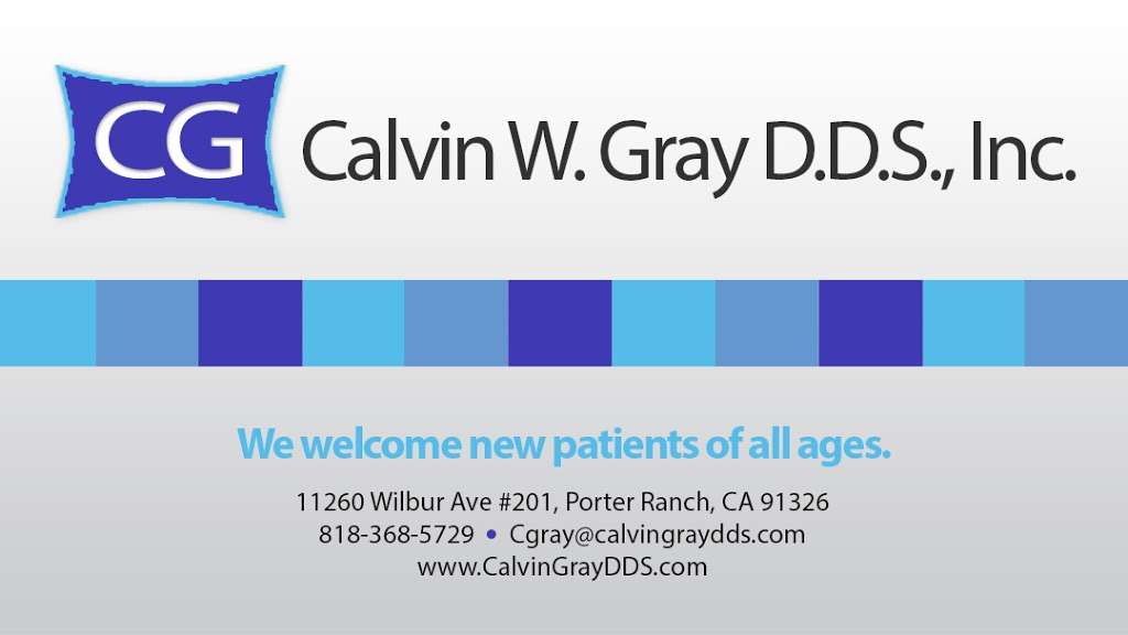 Calvin W. Gray, D.D.S., Inc. | 11260 Wilbur Ave # 201, Northridge, CA 91326, USA | Phone: (818) 368-5729