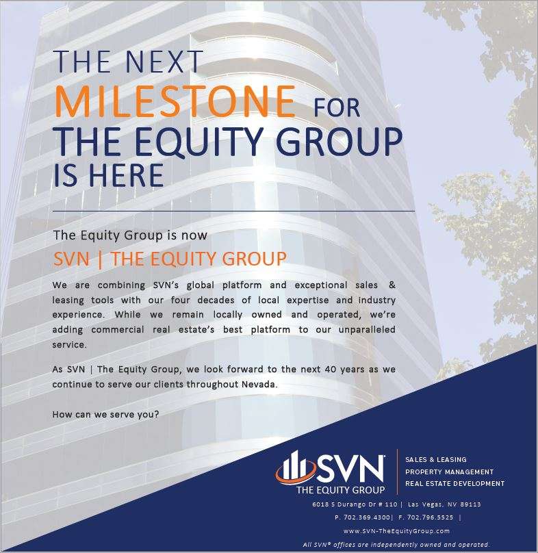 SVN The Equity Group | 6018 S Durango Dr #110, Las Vegas, NV 89113, USA | Phone: (702) 369-4300