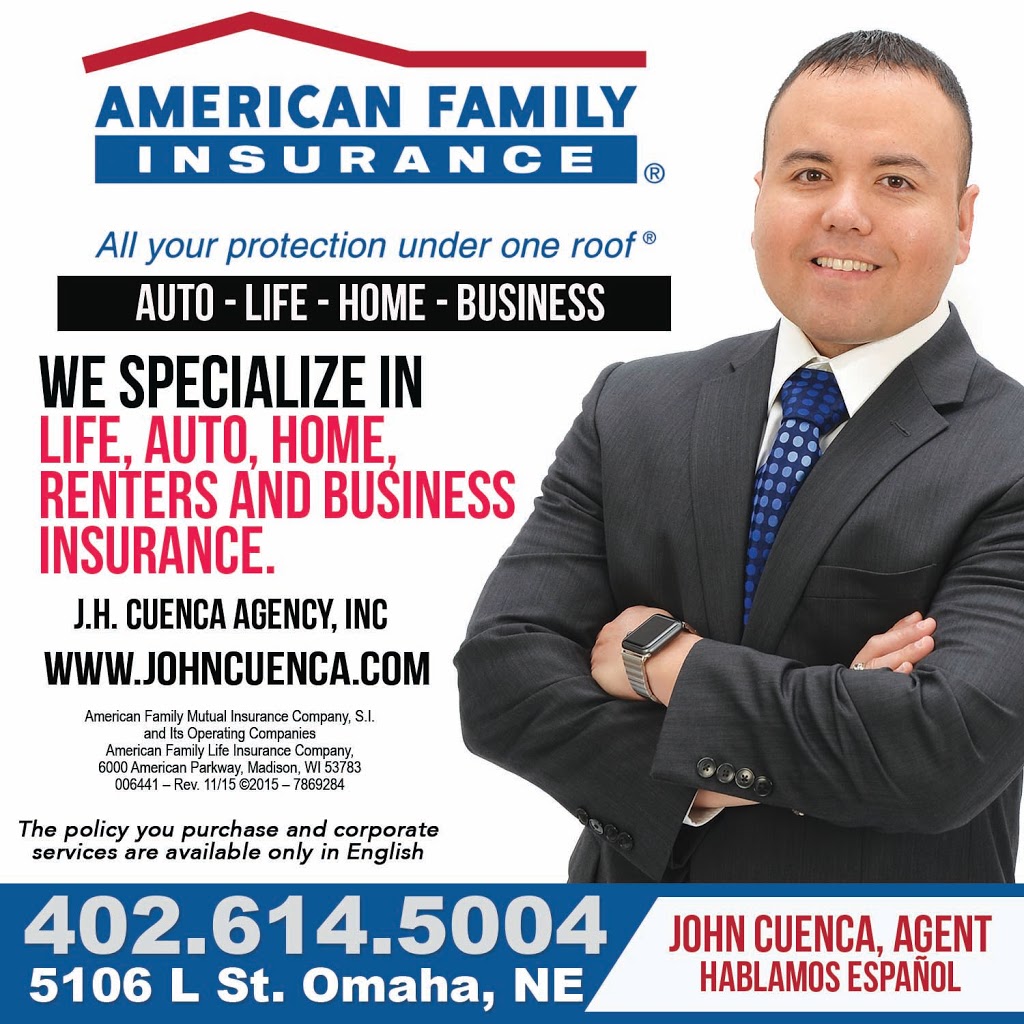 J.h. Cuenca Agency Inc American Family Insurance | 5106 L St, Omaha, NE 68117, USA | Phone: (402) 614-5004