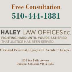 Haley Law Offices, P.C. | 1633 San Pablo Ave, Oakland, CA 94612, USA | Phone: (510) 444-1881