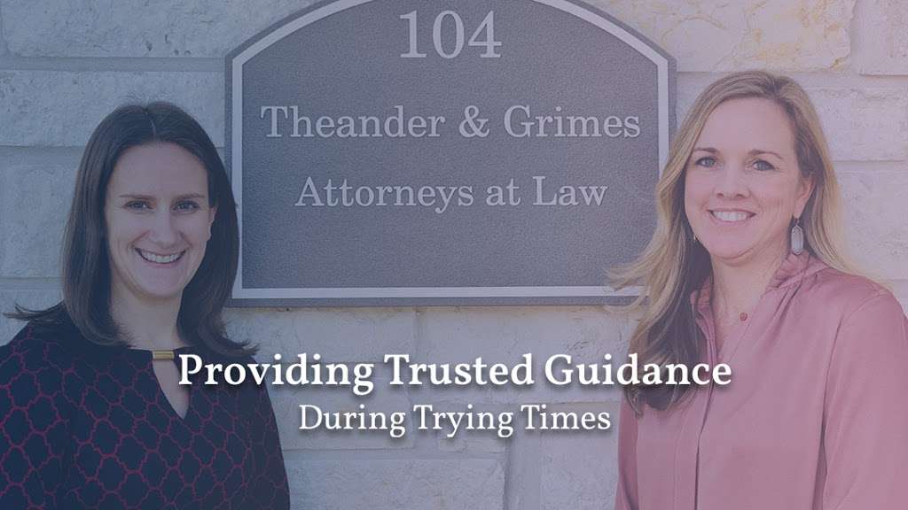 Theander & Grimes, PLLC | 440 Cobia Dr Unit 104, Katy, TX 77494, USA | Phone: (281) 968-9965