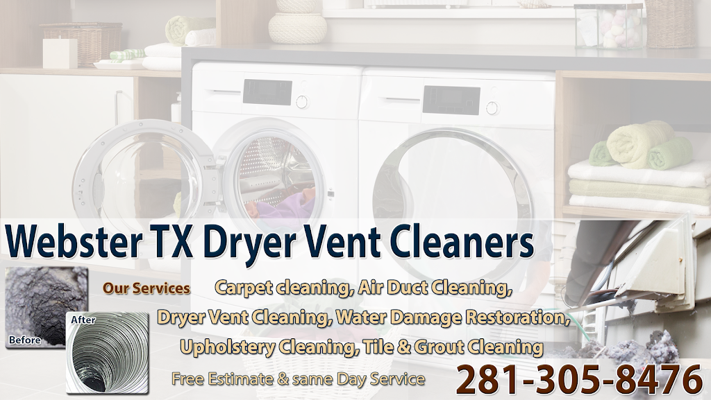 Webster TX Dryer Vent Cleaners | 20835 Gulf Fwy, Webster, TX 77598, USA | Phone: (281) 305-8476