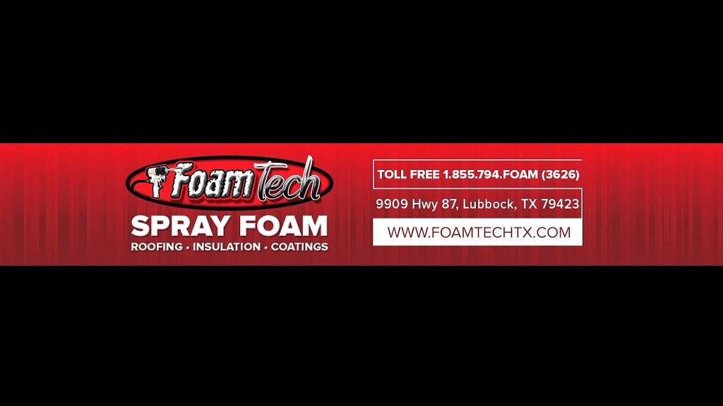 Foam Tech | 9909 US-87, Lubbock, TX 79423, USA | Phone: (806) 441-4636
