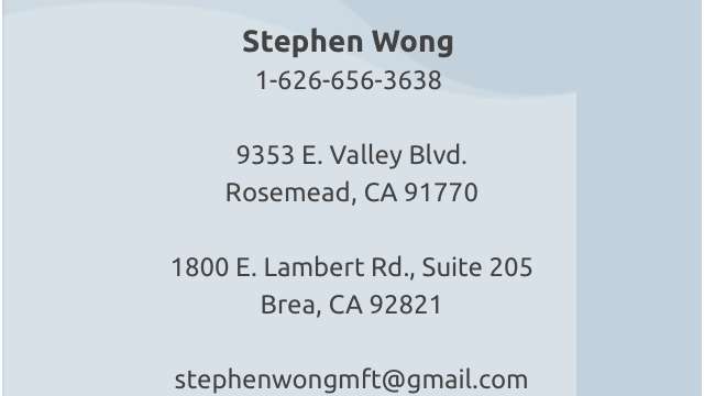 Stephen Wong Marriage Family Therapist | 330 E Lambert Rd Suite 225, Brea, CA 92821, USA | Phone: (626) 656-3638