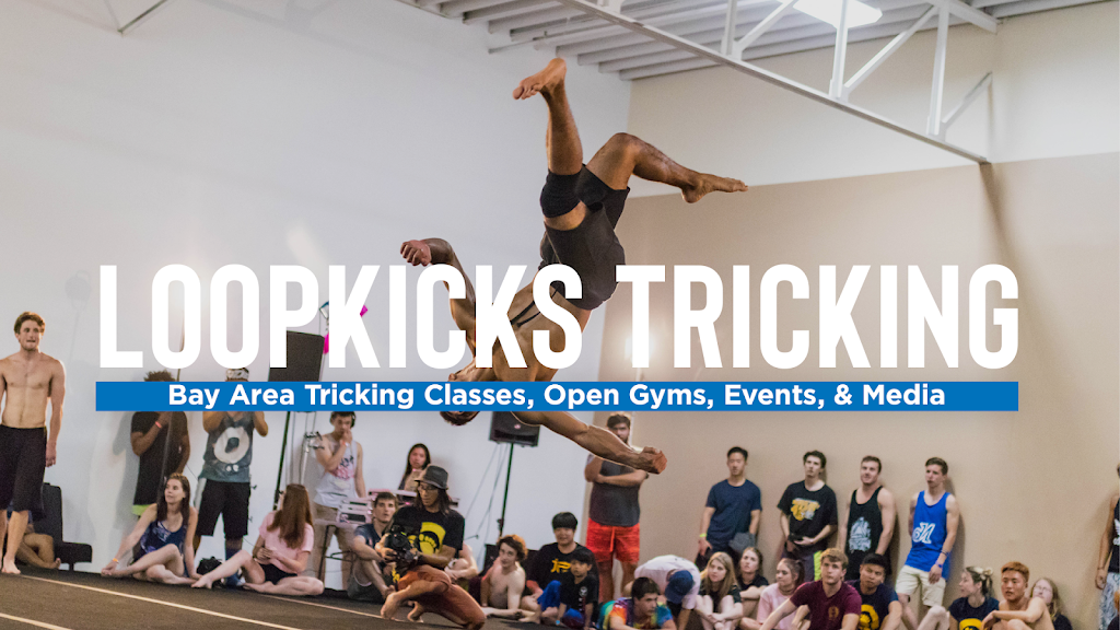 Loopkicks Tricking | 2790 El Camino Real, Santa Clara, CA 95051, USA | Phone: (408) 444-9002