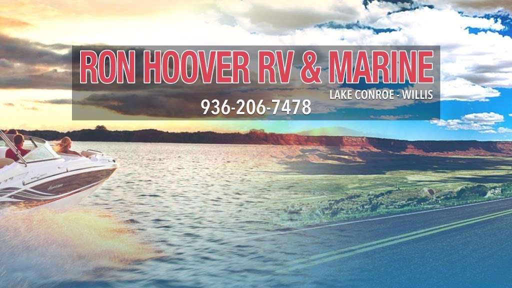 Ron Hoover RV & Marine of North Houston | 12960 Interstate 45 N, Willis, TX 77378, USA | Phone: (936) 206-7478