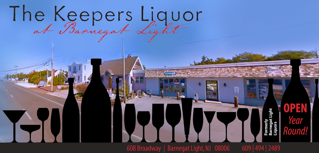 The Keepers Liquor Store | 608 Broadway, Barnegat Light, NJ 08006, USA | Phone: (609) 494-2489