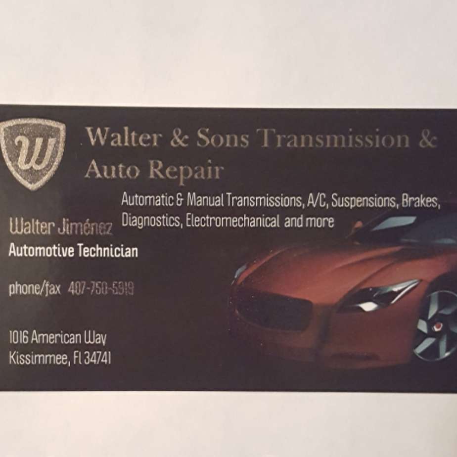 Walter & Sons Transmission & Auto Repair | 1016 American Way, Kissimmee, FL 34741, USA | Phone: (407) 750-5919