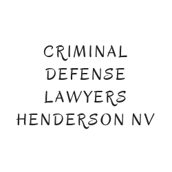 Criminal Defense Lawyers Henderson NV | 355 Promenade Place #45, Las Vegas, NV 89106 | Phone: (702) 389-9674