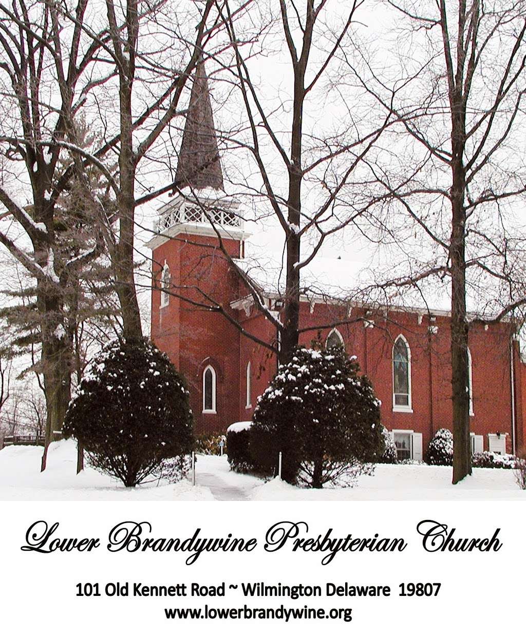 Lower Brandywine Presbyterian Church | 101 Old Kennett Rd, Wilmington, DE 19807 | Phone: (302) 658-2326