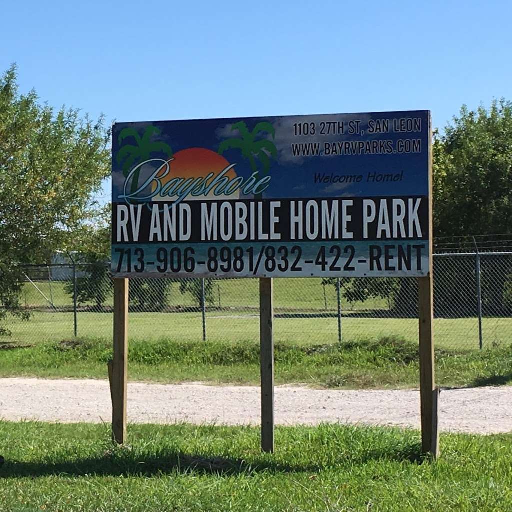 Bayshore RV & Mobile Home Park | 1103 27th St, San Leon, TX 77539, USA | Phone: (832) 422-7368