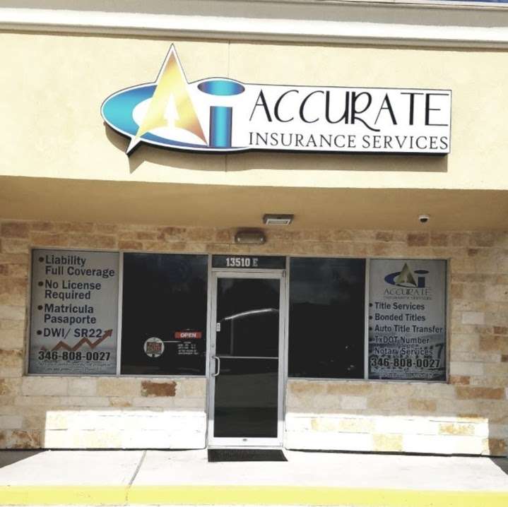 Accurate Insurance Services | 13510 Aldine Westfield Rd Suite E, Houston, TX 77039, USA | Phone: (346) 808-0027