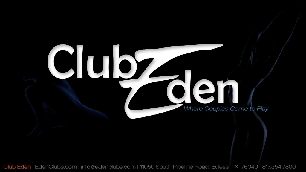 Eden Club DFW Night Club | 11050 S Pipeline Rd #200, Euless, TX 76040, USA | Phone: (817) 354-7800