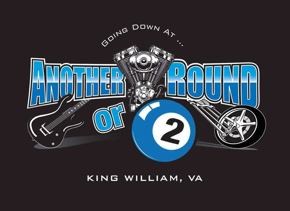 Another Round or 2 Bar and Grill | 109 Commons Park Cir Suite L, Manquin, VA 23106, USA | Phone: (804) 769-1900