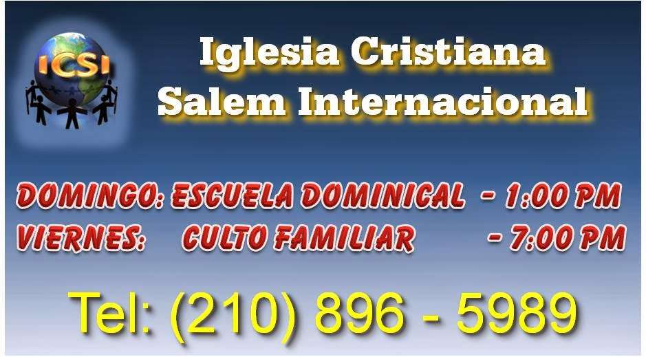 Iglesia Cristiana Salem Internacional | 1822 Strawhouse Way, San Antonio, TX 78245, USA | Phone: (210) 610-8020