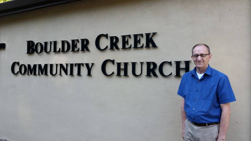 Boulder Creek Community Church | 12465 CA-9, Boulder Creek, CA 95006, USA | Phone: (831) 338-3700