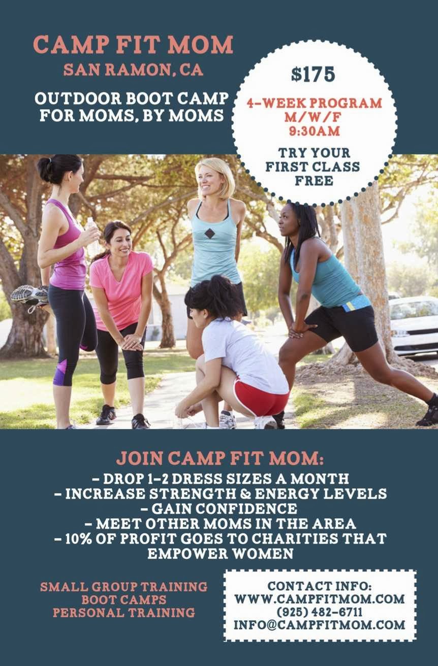 Camp Fit Mom | 12811 Alcosta Blvd, San Ramon, CA 94583 | Phone: (925) 482-6711
