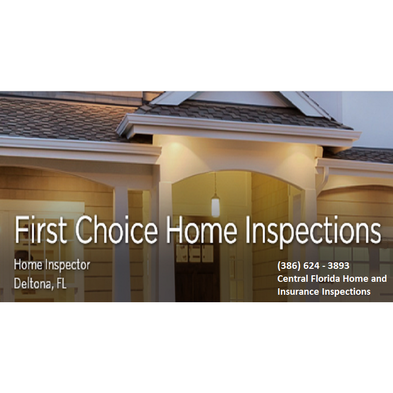 First Choice Home Inspections, LLC | 341 Montego St, Deltona, FL 32725, USA | Phone: (386) 624-3893