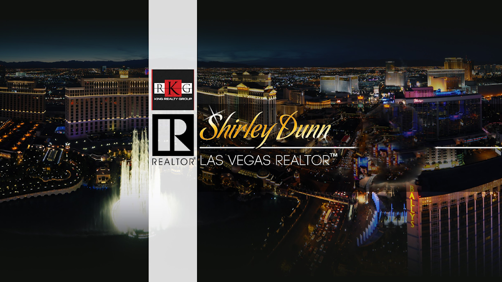 Shirley Dunn REALTOR® King Realty Group | 5580 S Fort Apache Rd Suite 100, Las Vegas, NV 89148, USA | Phone: (702) 338-2744