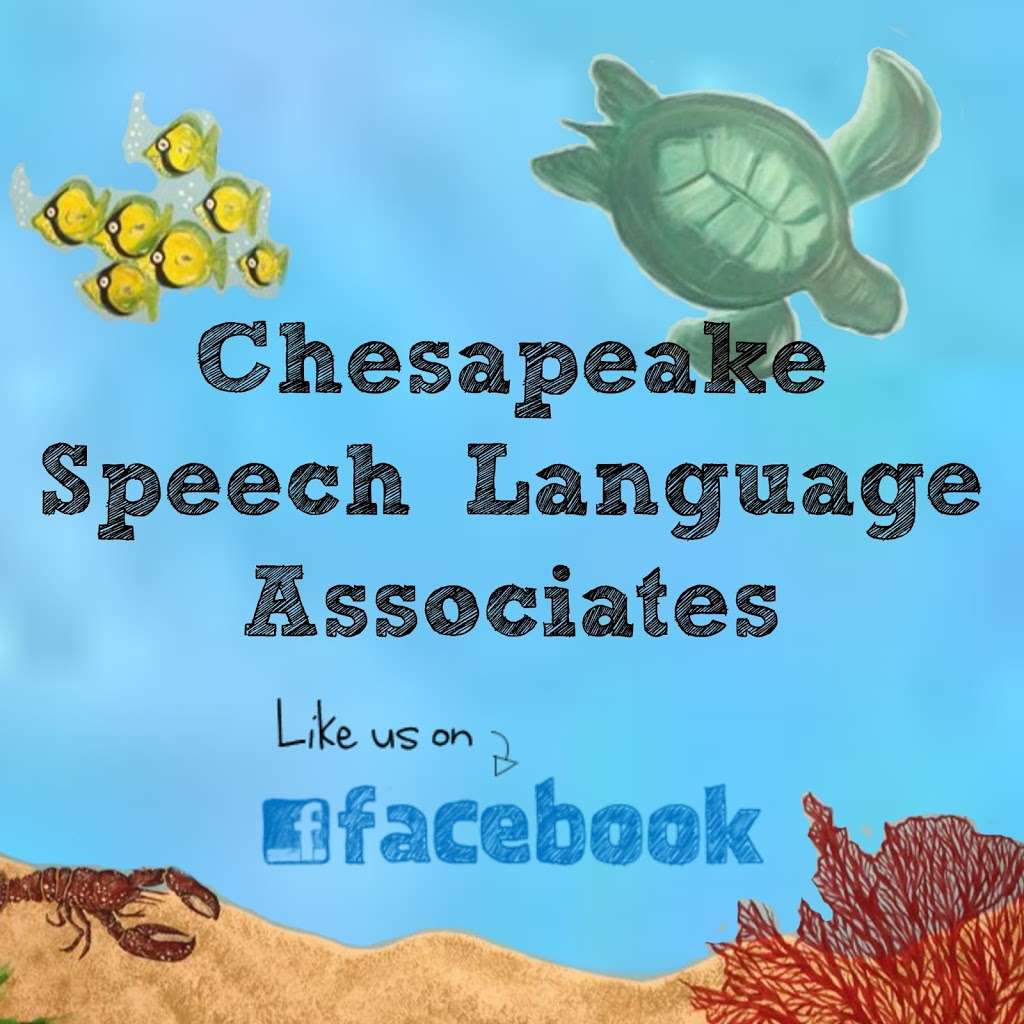 Chesapeake Speech Language Associates, LLC | 1419 Forest Dr Ste 206, Annapolis, MD 21403, USA | Phone: (410) 280-9788