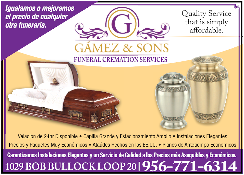 Gámez & Sons Funeral and Cremation Services INC | 1029 Bob Bullock Loop #1, Laredo, TX 78043, USA | Phone: (956) 701-3459