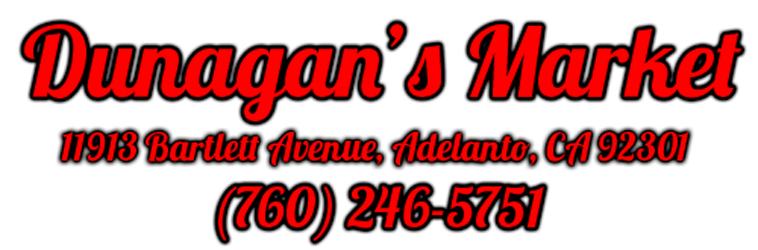 Dunagans Market | 11913 Bartlett Ave, Adelanto, CA 92301, USA | Phone: (760) 246-5751