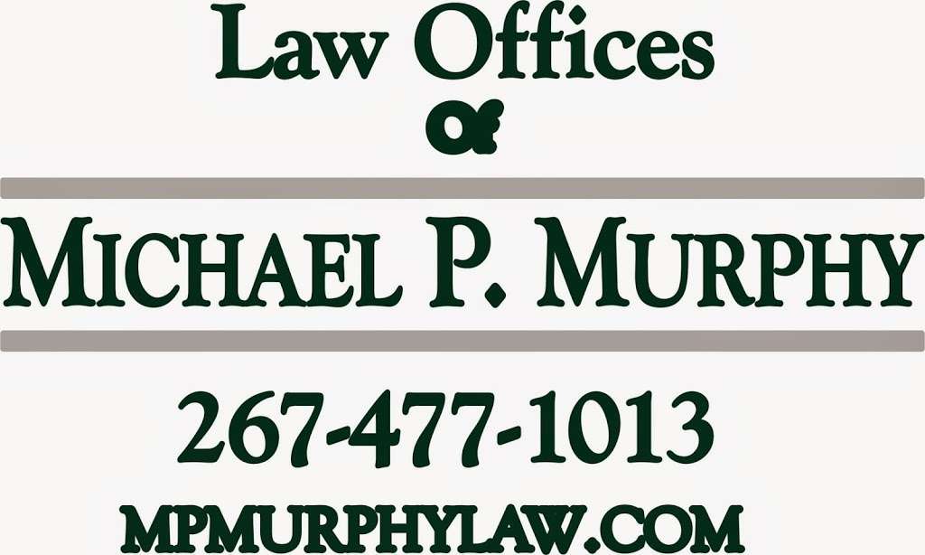 Law Office of Michael P. Murphy | 1661 Bethlehem Pike, Hatfield, PA 19440, USA | Phone: (267) 477-1013