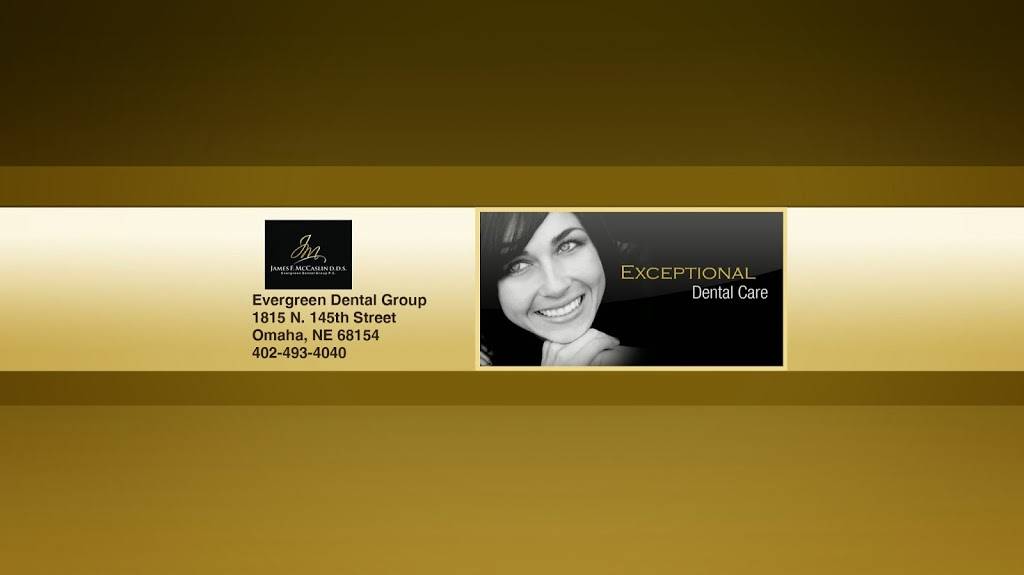 Evergreen Dental Group | 1815 N 145th St, Omaha, NE 68154, USA | Phone: (402) 493-4040