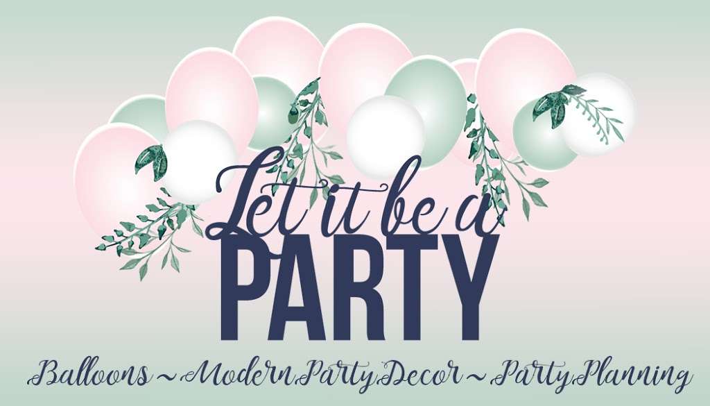 Let it be a Party | 152 N Main St, Manahawkin, NJ 08050, USA | Phone: (609) 622-2544