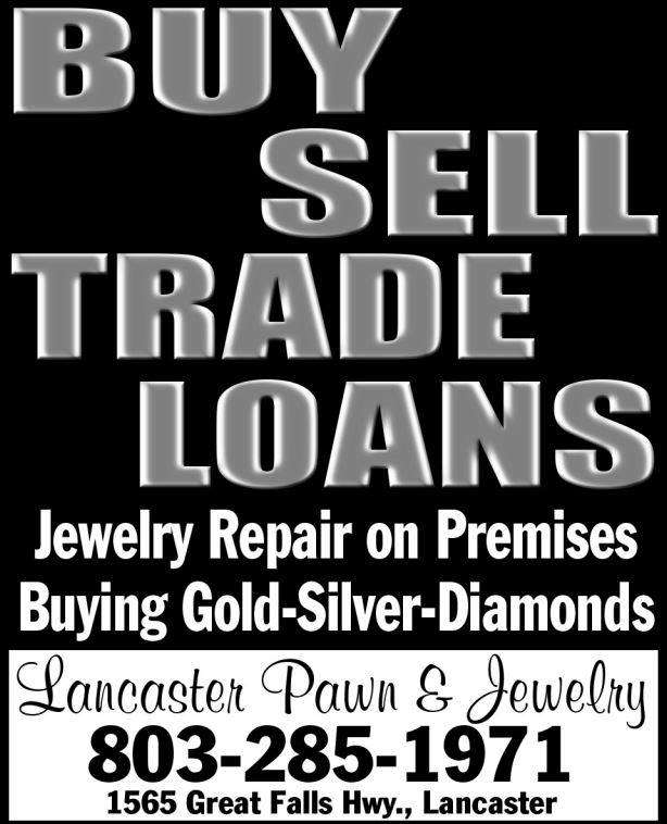 Lancaster Pawn & Jewelry | 1556 Great Falls Hwy, Lancaster, SC 29720, USA | Phone: (803) 285-1971