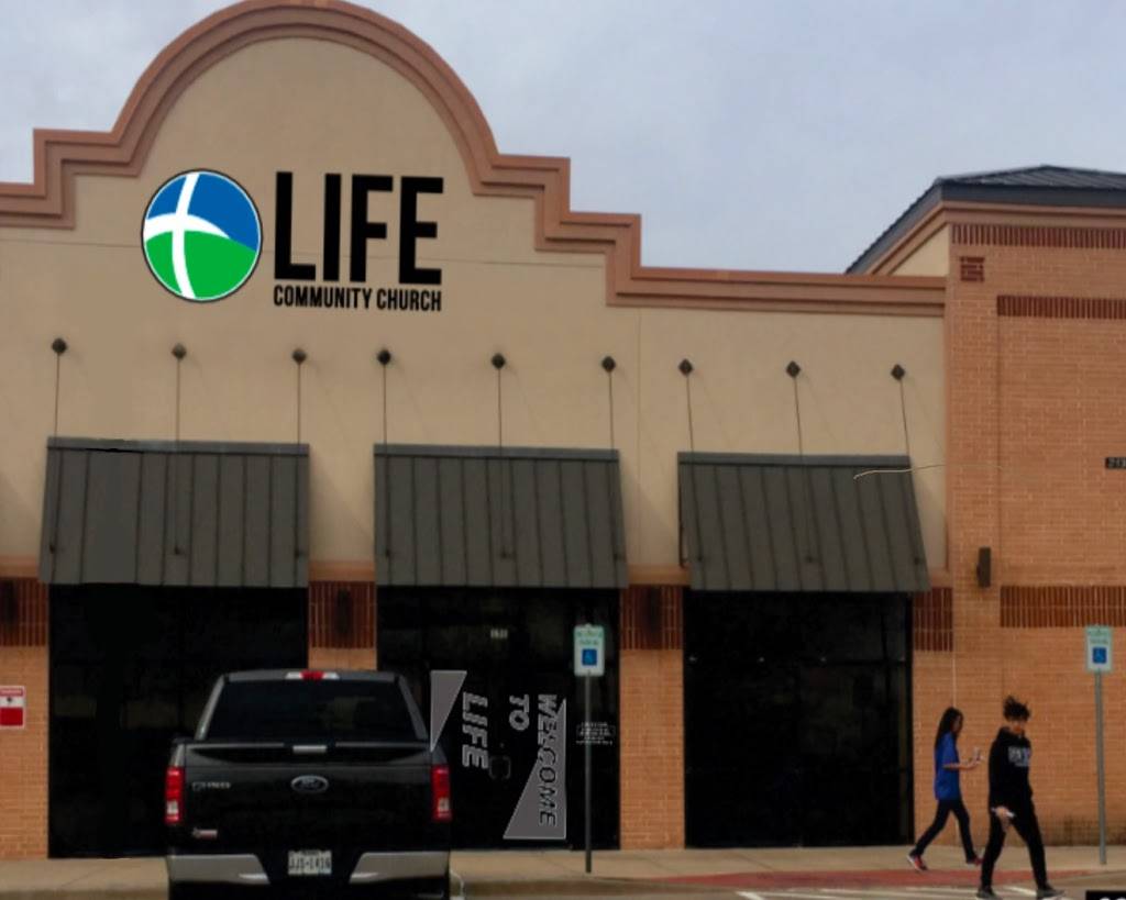 Life Community Church | 2135 Southeast Pkwy, Arlington, TX 76018, USA | Phone: (817) 468-9215