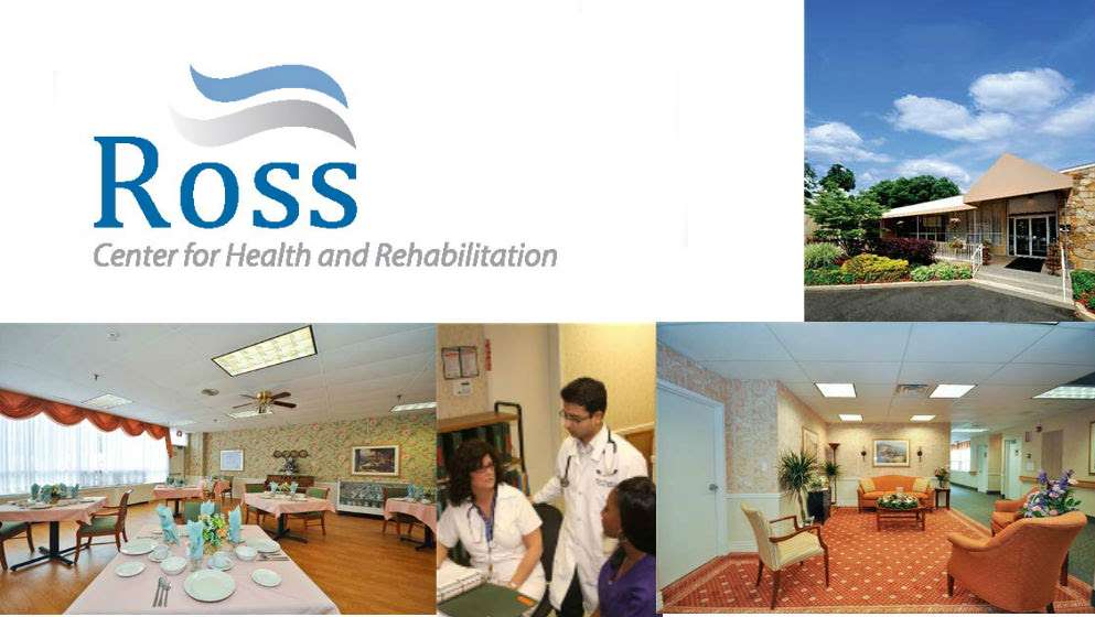 Ross Center for Health and Rehabilitation | 839 Suffolk Ave, Brentwood, NY 11717, USA | Phone: (631) 273-4700