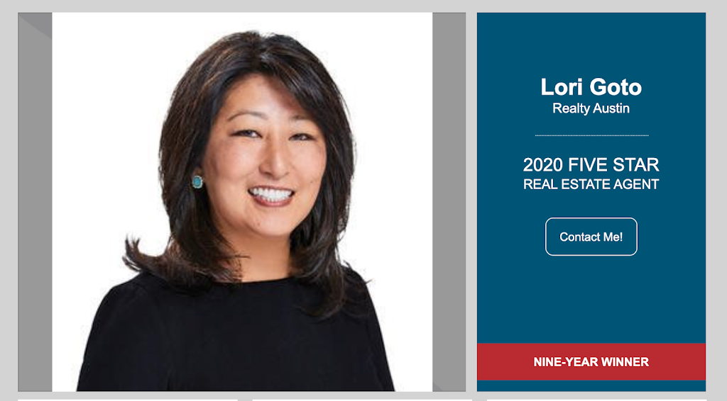 Lori Goto | 7415 Southwest Pkwy,Bldg.2 #200, Austin, TX 78735, USA | Phone: (512) 461-1577