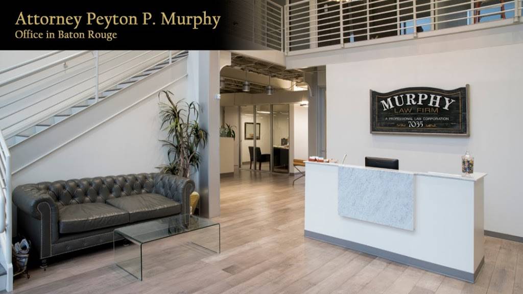 Murphy Law Firm - Peyton Murphy | 2354 S Acadian Thruway, Baton Rouge, LA 70808, USA | Phone: (225) 928-8800