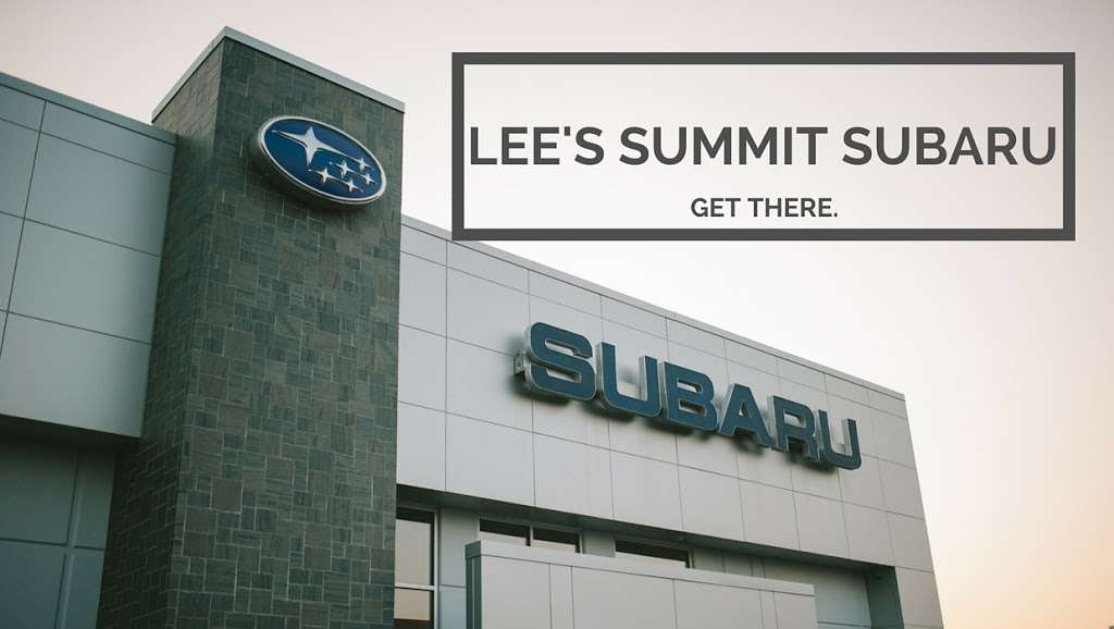 Lees Summit Subaru | 2101 NE Independence Ave, Lees Summit, MO 64064, USA | Phone: (816) 251-8600