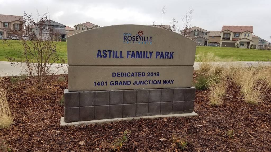 Astill Family Park | 1401 Grand Jct Way, Roseville, CA 95747, USA | Phone: (916) 772-7529