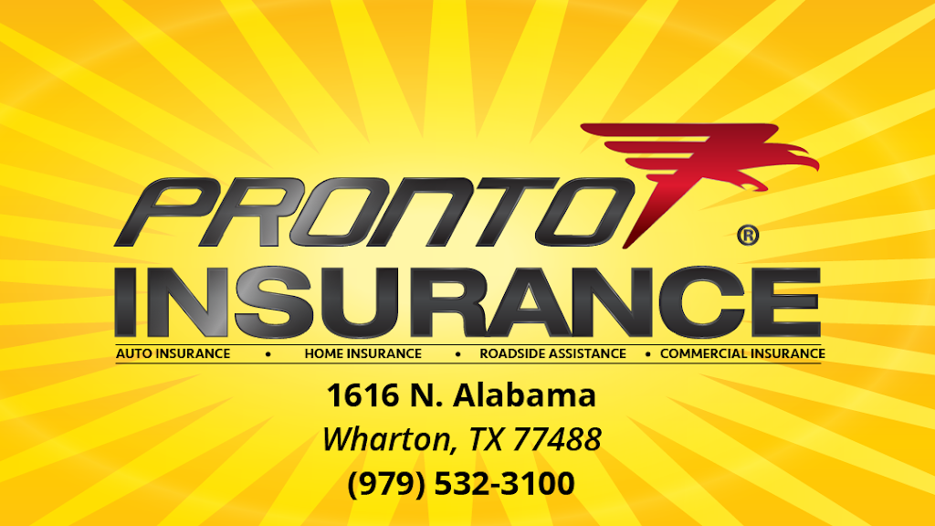 Pronto Insurance | 1616 N Alabama Rd, Wharton, TX 77488 | Phone: (979) 532-3100